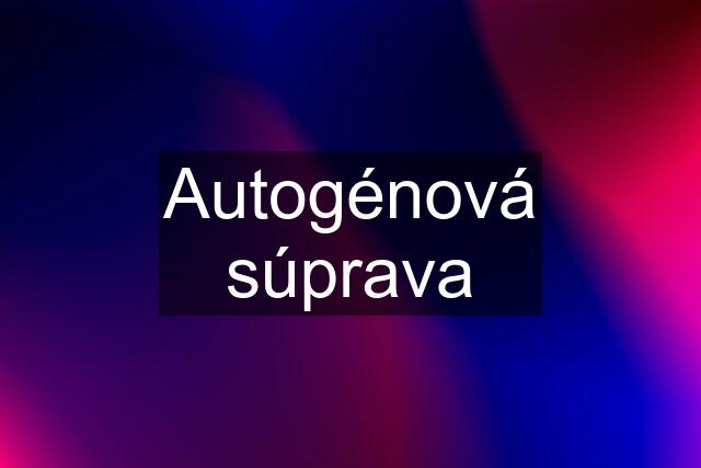 Autogénová súprava