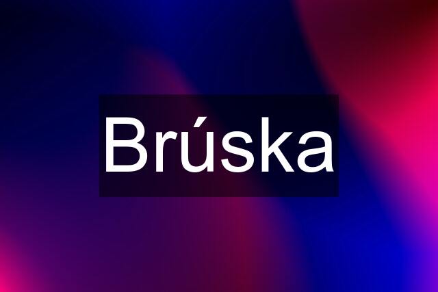 Brúska