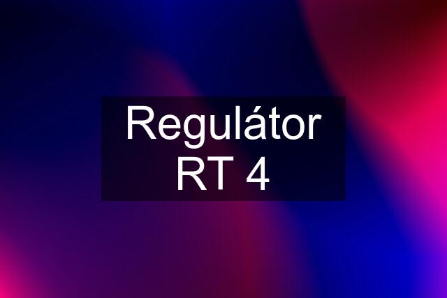 Regulátor RT 4