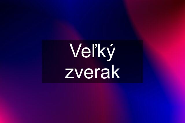 Veľký zverak