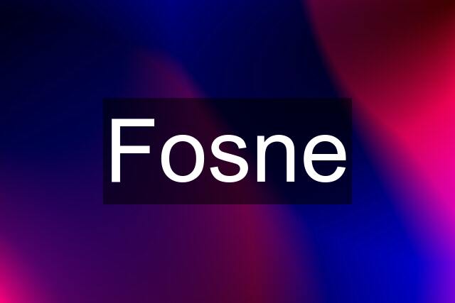 Fosne