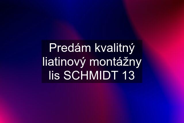 Predám kvalitný liatinový montážny lis SCHMIDT 13