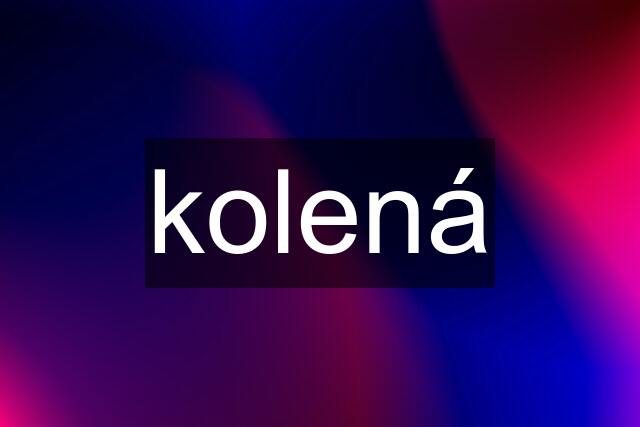 kolená