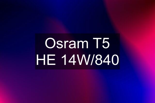 Osram T5 HE 14W/840