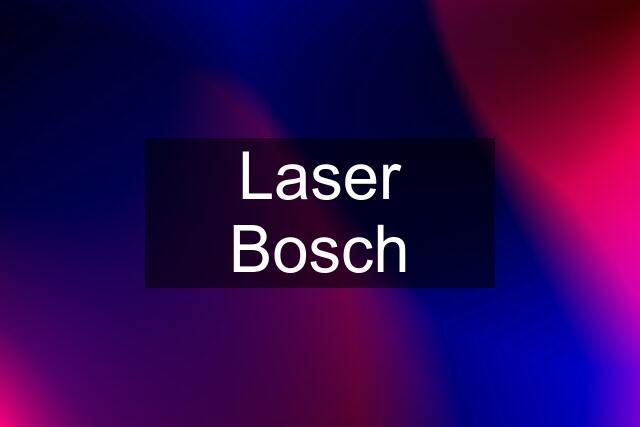 Laser Bosch
