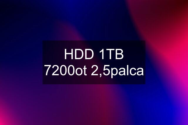 HDD 1TB 7200ot 2,5palca