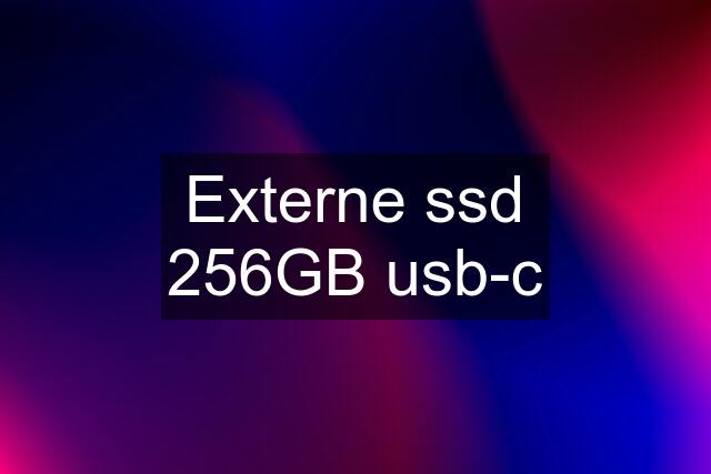 Externe ssd 256GB usb-c