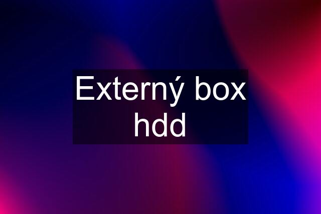 Externý box hdd
