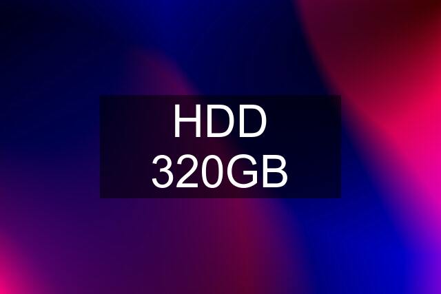 HDD 320GB