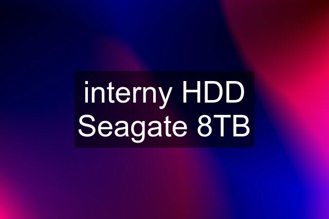 interny HDD Seagate 8TB