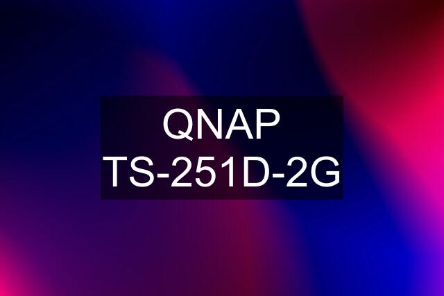 QNAP TS-251D-2G