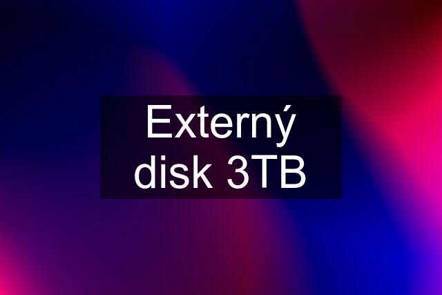 Externý disk 3TB