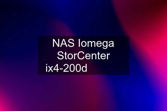 NAS Iomega StorCenter ix4-200d ✔️ ✔️ ✔️