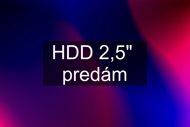 HDD 2,5"  predám