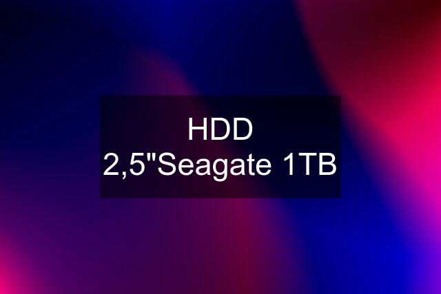 HDD 2,5"Seagate 1TB