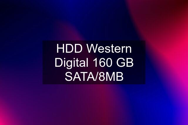 HDD Western Digital 160 GB SATA/8MB