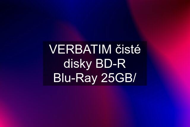 VERBATIM čisté disky BD-R Blu-Ray 25GB/