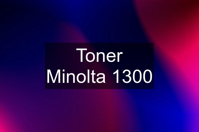 Toner Minolta 1300