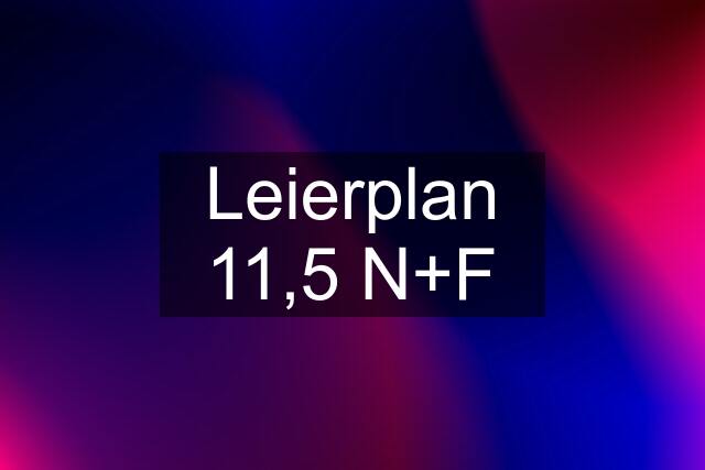 Leierplan 11,5 N+F