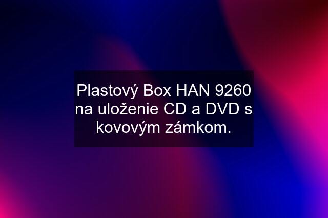 Plastový Box HAN 9260 na uloženie CD a DVD s kovovým zámkom.