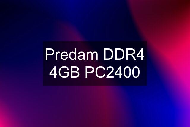 Predam DDR4 4GB PC2400