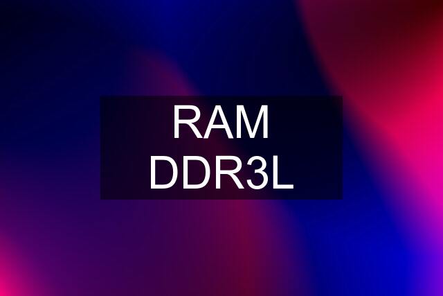 RAM DDR3L