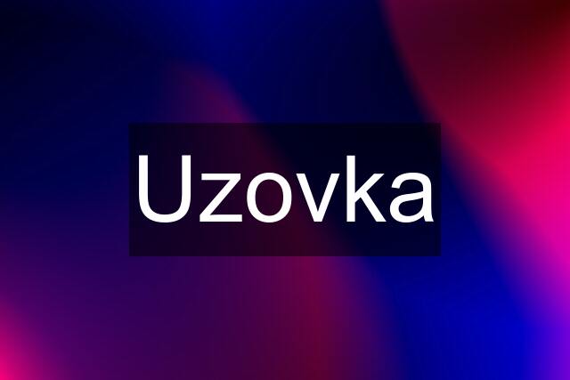 Uzovka