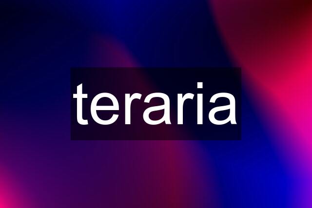 teraria