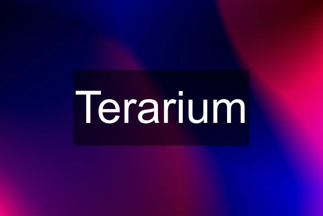 Terarium