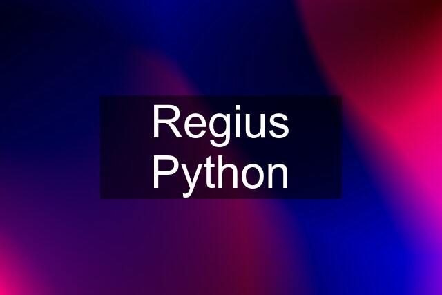 Regius Python