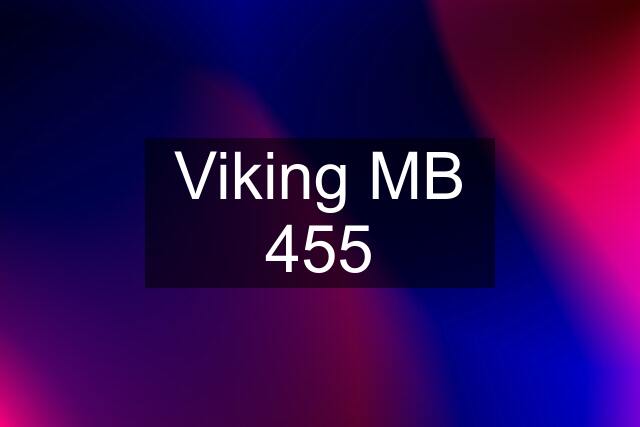 Viking MB 455