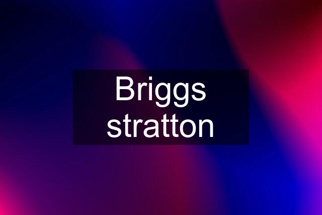 Briggs stratton