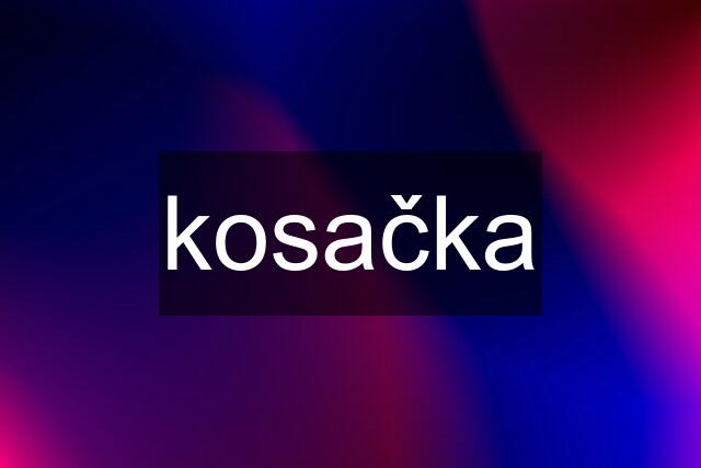 kosačka