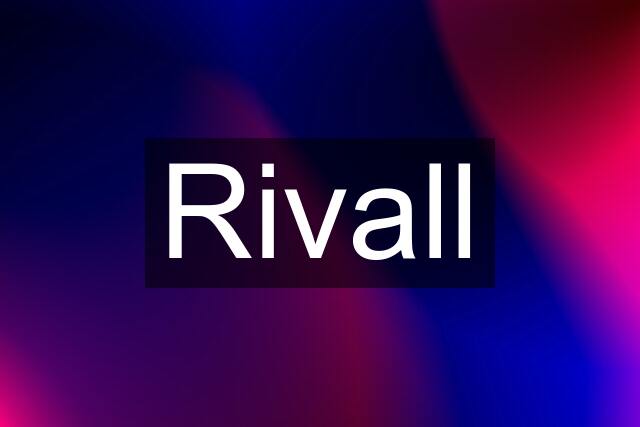 Rivall