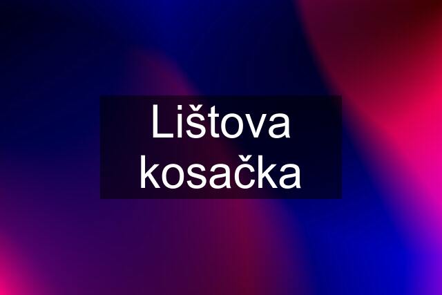 Lištova kosačka