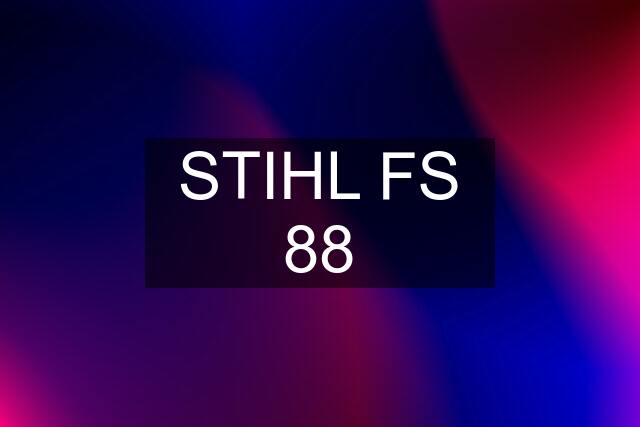 STIHL FS 88