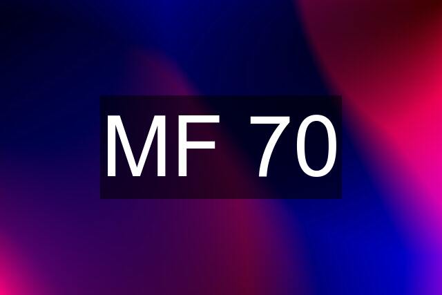 MF 70