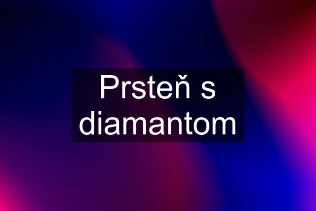 Prsteň s diamantom