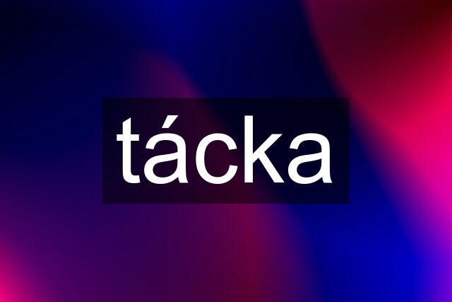 tácka