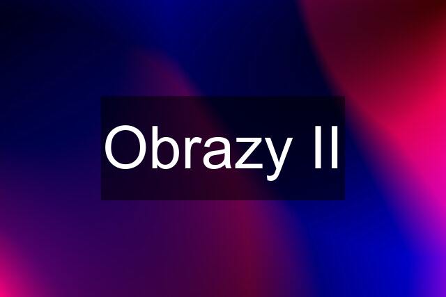 Obrazy II