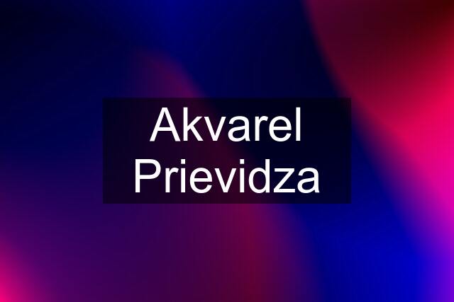 Akvarel Prievidza