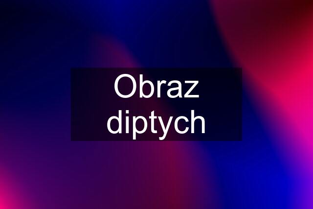 Obraz diptych