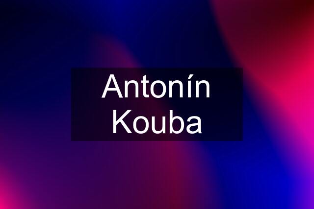 Antonín Kouba