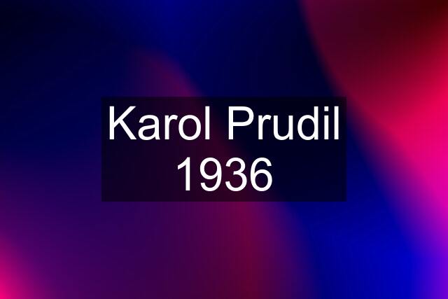 Karol Prudil 1936
