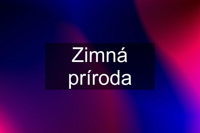 Zimná príroda