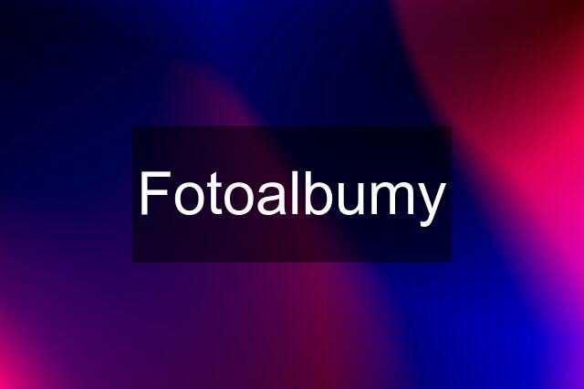 Fotoalbumy