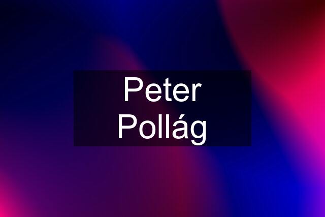 Peter Pollág