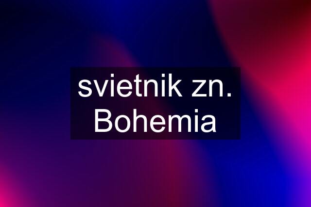 svietnik zn. Bohemia