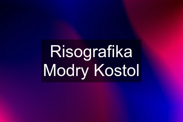 Risografika Modry Kostol