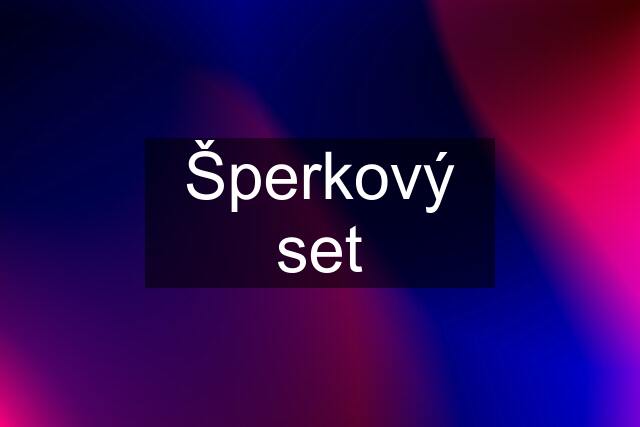 Šperkový set